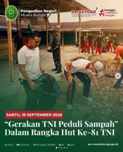Mewakili Ketua PN Muara Bungo, Hakim Dimas Aria Putra Justicia, S.H., M.H.Li. Hadiri “Gerakan TNI Peduli Sampah” HUT ke-81 TNI.