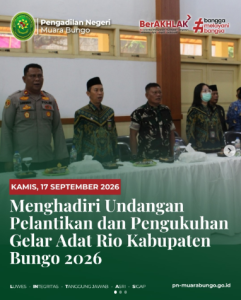 Mewakili Ketua PN Muara Bungo, Hakim Monalisa, S.H., M.H. Hadiri Pelantikan & Pengukuhan Gelar Adat Rio Kabupaten Bungo 2026.